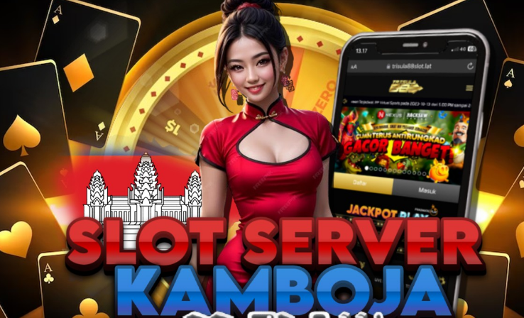 Situs Slot Server Kamboja: Platform Slot Gacor dengan Peluang Maxwin Terbesar